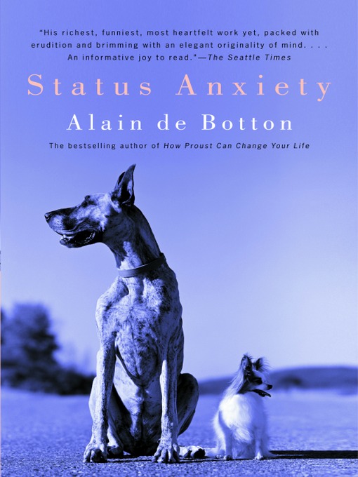 Title details for Status Anxiety by Alain De Botton - Wait list